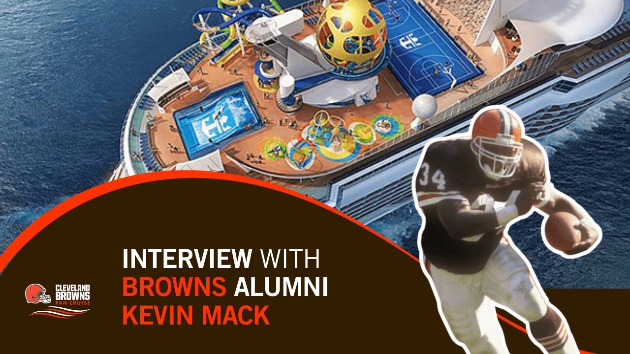 Read more about the article Sailing with a Legend: Kevin Mack Talks Football, Life, and the Browns Fan Cruise